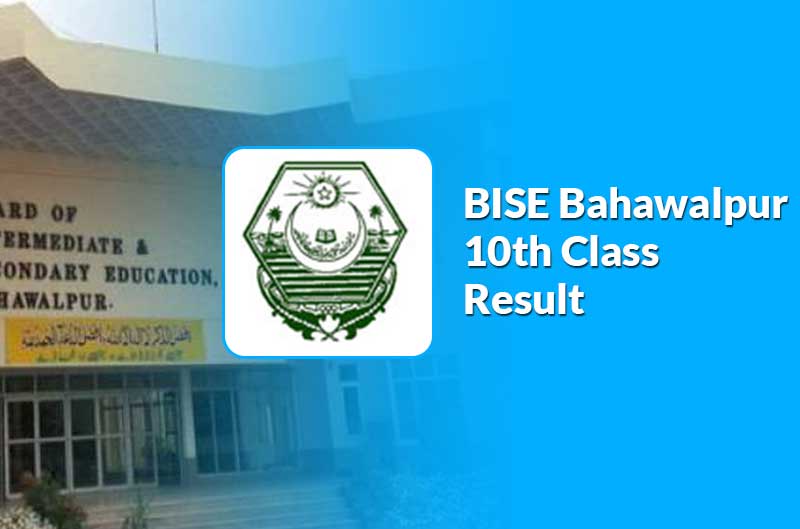 Matric 10th Class Result 2024 Bahawalpur Board