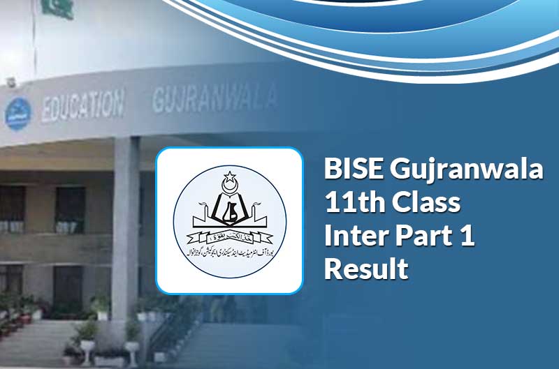 BISE Gujranwala Board 1st Year Result 2024