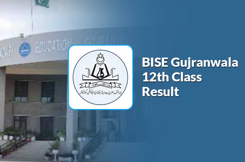 BISE Gujranwala Board 12th Class Result 2025